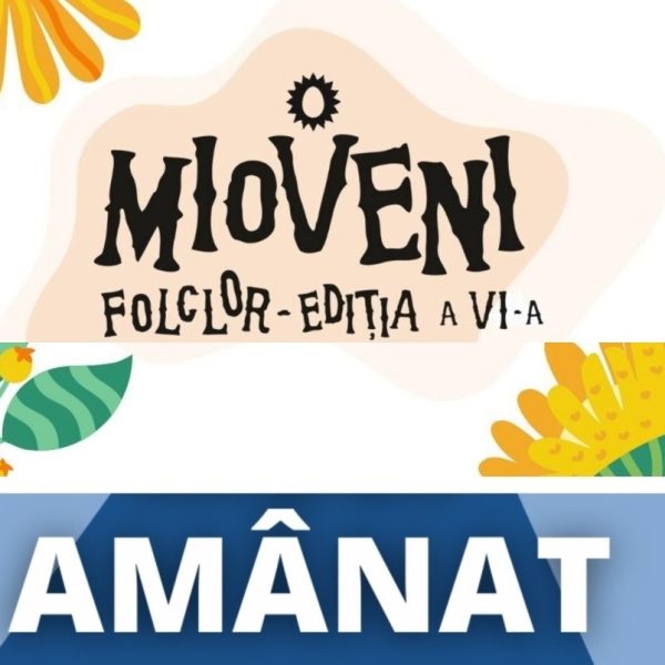 Festivalul-Concurs Național de Folclor „Mioveni”, amânat!