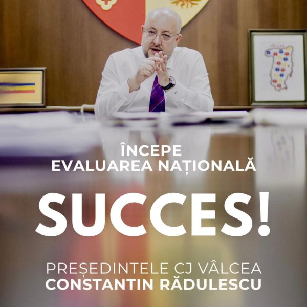Constantin Rădulescu: ”Evaluarea Națională începe astăzi. Le țin pumnii la acest examen!”