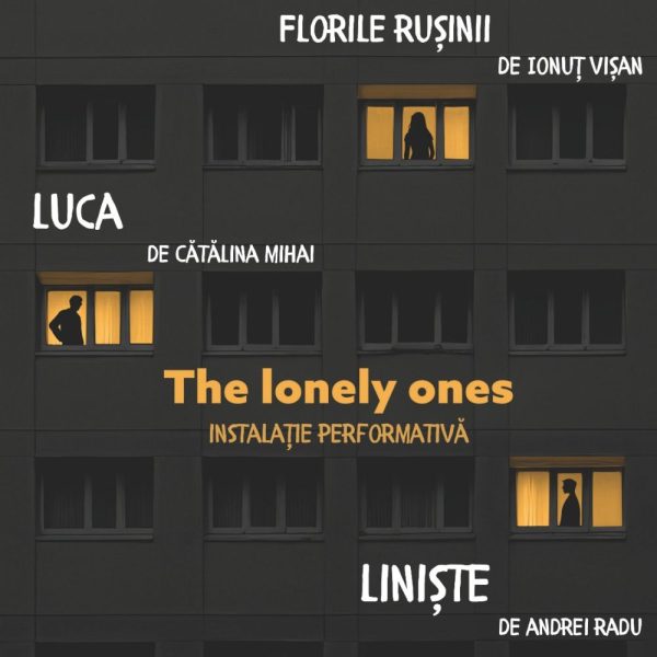 La final de stagiune, Teatrul Anton Pann vă invită la două premiere:  „The Lonely Ones” și „Antinomia majordomului”   