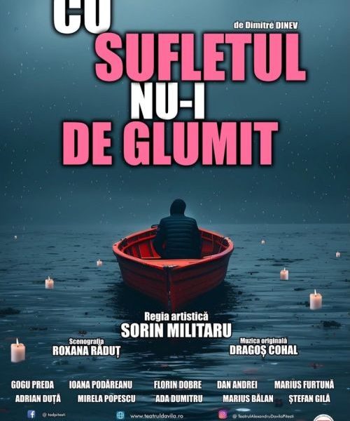 Teatrul Alexandru Davila: Duminică, 19 octombrie, CU SUFLETUL NU-I DE GLUMIT, de Dimitré Dinev, în regia lui Sorin Militaru