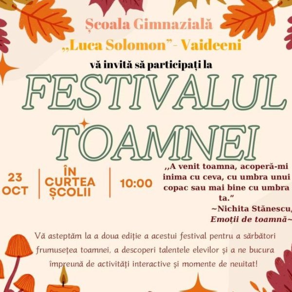 Școala Gimnazială ”Luca Solomon” Vaideeni vă invită la cea de-a II -a ediție a ”Festivalului  Toamnei”