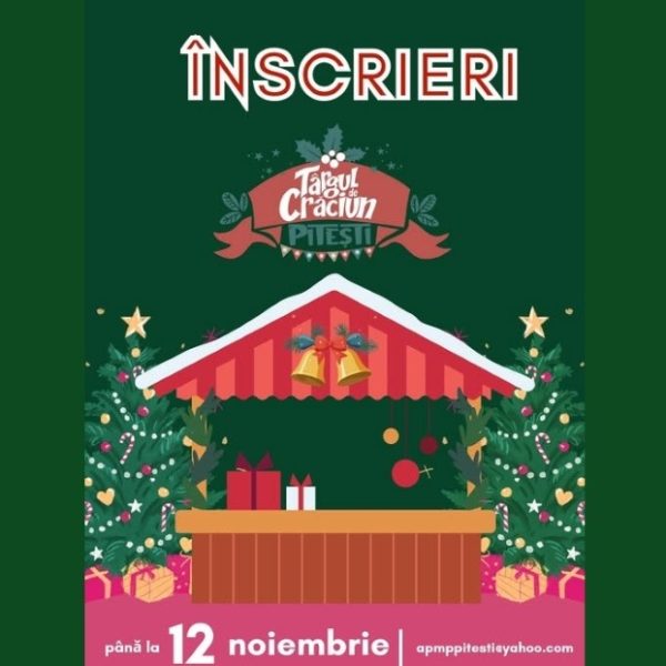 S-a dat startul înscrierilor la Târgului de Crăciun Pitești!