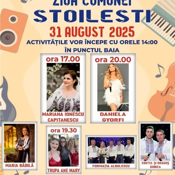 Duminică, 31 august, Comuna Stoilești îmbracă haine de sărbătoare!