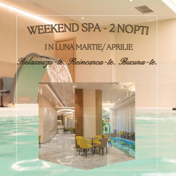 Hotel Olănești&Spa Medical vine cu Weekend Spa & Relax în lunile martie și aprilie