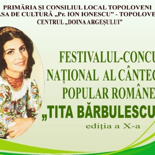 Topoloveniul devine, timp de două zile, capitala cântecului popular românesc! Artiști îndrăgiți și concurenți din 11 județe, la Festivalul „Tita Bărbulescu”