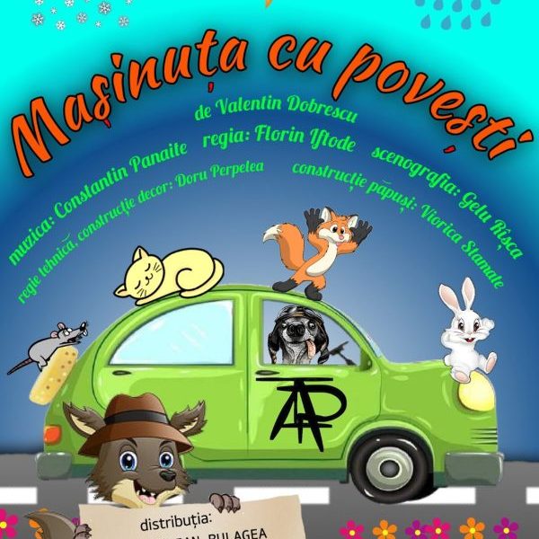 „Mașinuța cu povești”, spectacolul Teatrului Anton Pann, participă la Festivalul IMAGINARIUM din Ploiești