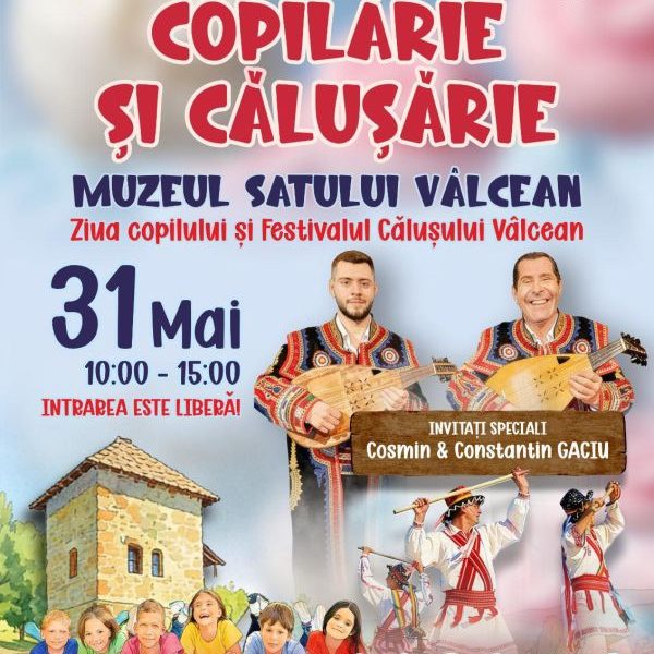 Președintele CJ Constantin Rădulescu, invitație pentru cei mici la Muzeul Satului Vâlcean de 1 Iunie: “Copilărie și Călușărie”
