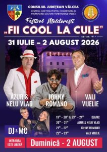 Azur&Nelu Vlad, Johny Romano și Vali Vijelie promit un super show, astăzi, pe scena Festivalului ”Fii COOL la Cule”!