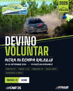 Ești pasionat de motorsport și vrei să faci parte dintr-un eveniment de anvergură? Hai voluntar la Raliul Vâlcii NURVIL!