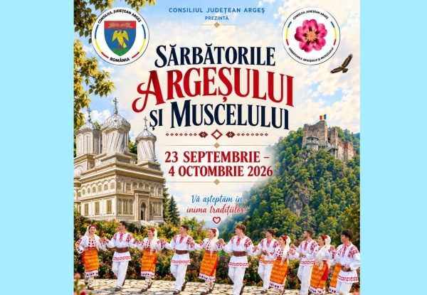 Sărbătorile Argeșului și Muscelului revin cu expoziții, istorie și spectacole. Programul ediției 2026