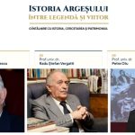 „Istoria Argeșului – între legendă și viitor”. O întâlnire cu istoria, cercetarea și patrimoniul