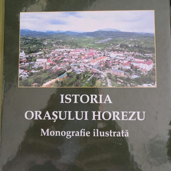 Primăria Horezu a finanțat o lucrare monumentală având drept subiect istoria orașului